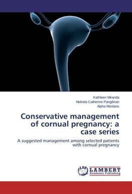 Conservative management of cornual pregnancy: a case series