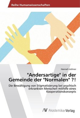 "Andersartige" in der Gemeinde der "Normalen" ?!