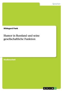 Humor in Russland und seine gesellschaftliche Funktion