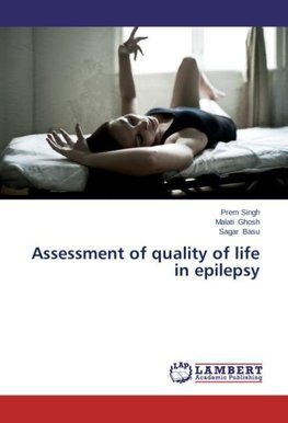 Assessment of quality of life in epilepsy