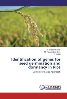 Identification of genes for seed germination and dormancy in Rice