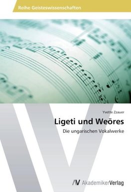 Ligeti und Weöres