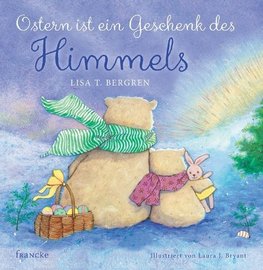 Ostern ist ein Geschenk des Himmels