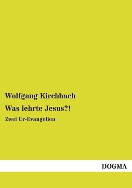 Was lehrte Jesus?!