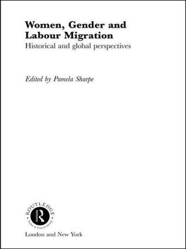 Women, Gender and Labour Migration