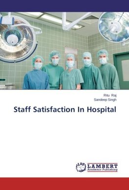 Staff Satisfaction In Hospital