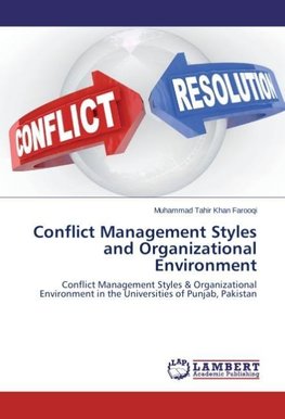 Conflict Management Styles and Organizational Environment