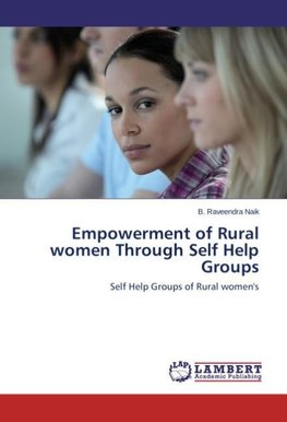 Empowerment of Rural women Through Self Help Groups