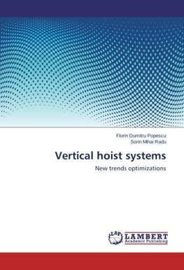 Vertical hoist systems