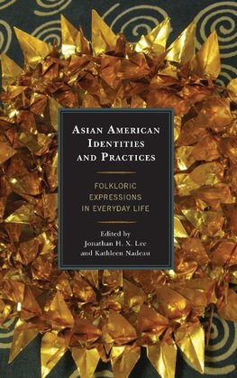 Asian American Identities and Practices