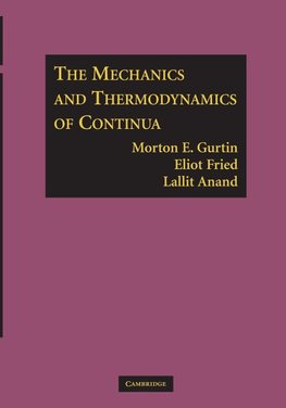 The Mechanics and Thermodynamics of Continua