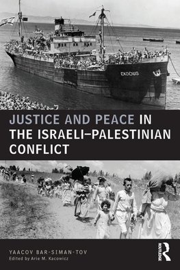 Tov, Y: Justice and Peace in the Israeli-Palestinian Conflic