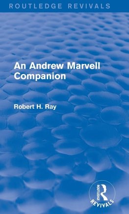 An Andrew Marvell Companion (Routledge Revivals)