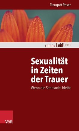 Sexualität in Zeiten der Trauer