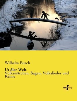 Ut ôler Welt