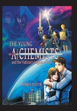 The Young Alchemists and the Vatican's Legion of Evil.