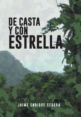 de Casta y Con Estrella