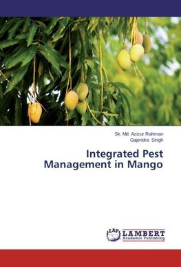 Integrated Pest Management in Mango