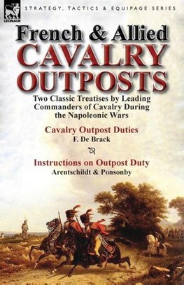 French & Allied Cavalry Outposts