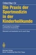 Die Praxis der Sportmedizin in der Kinderheilkunde