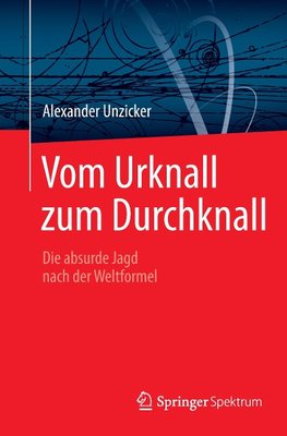 Vom Urknall zum Durchknall