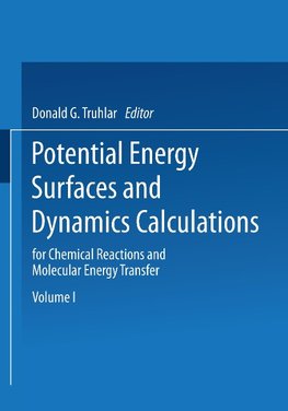 Potential Energy Surfaces and Dynamics Calculations