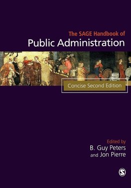 The SAGE Handbook of Public Administration