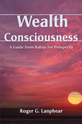 WEALTH CONSCIOUSNESS