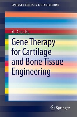 Gene Therapy for Cartilage and Bone Tissue Engineering