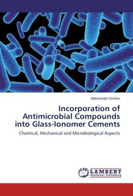 Incorporation of Antimicrobial Compounds into Glass-Ionomer Cements