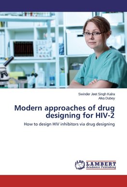 Modern approaches of drug designing for HIV-2