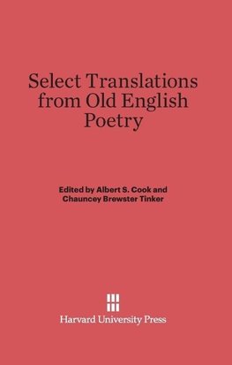 Select Translations from Old English Poetry