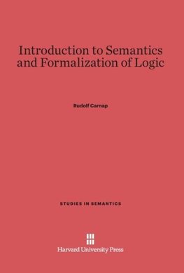 Introduction to Semantics and Formalization of Logic