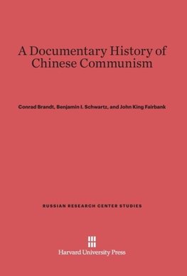 A Documentary History of Chinese Communism