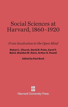 Social Sciences at Harvard, 1860-1920