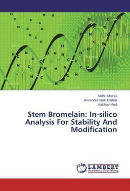 Stem Bromelain: In-silico Analysis For Stability And Modification