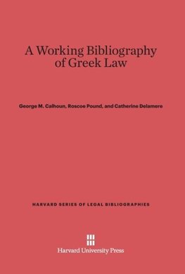 A Working Bibliography of Greek Law