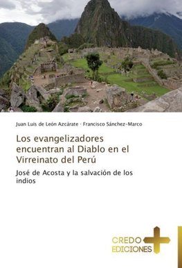 Los evangelizadores encuentran al Diablo en el Virreinato del Perú