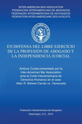 Inter-American Bar Association: En defensa del libre ejercic