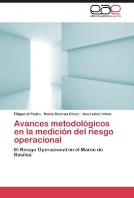 Avances metodológicos en la medición del riesgo operacional