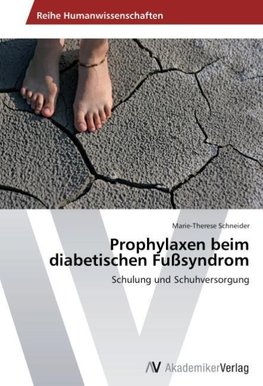 Prophylaxen beim diabetischen Fußsyndrom