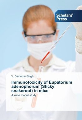 Immunotoxicity of Eupatorium adenophorum (Sticky snakeroot) in mice