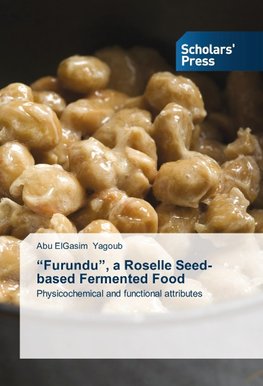 "Furundu", a Roselle Seed-based Fermented Food