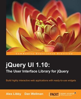 Jquery Ui 1.10: The User Interface Library for Jquery