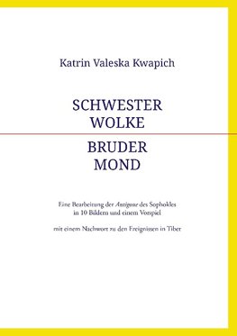 Schwester Wolke - Bruder Mond