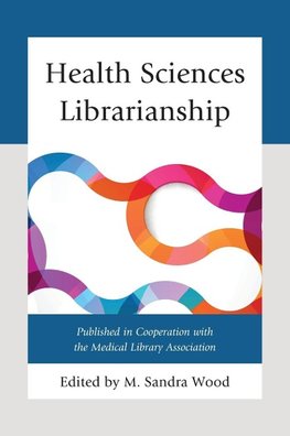 Health Sciences Librarianship