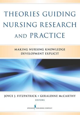 Theories Guiding Nursing Research and Practice