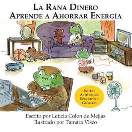 LA RANA DINERO APRENDE A AHORRAR ENERGÍA