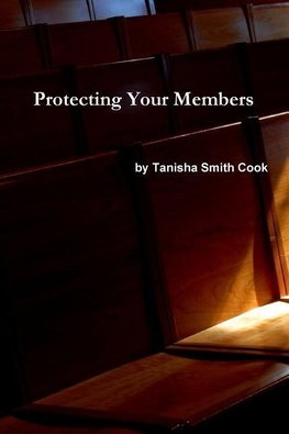 Protecting Your Members