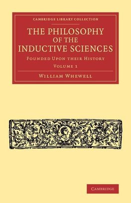 The Philosophy of the Inductive Sciences